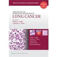 Advances in Surgical Pathology: Lung Cancer