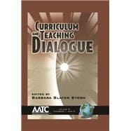 Curriculum and Teaching Dialogue Vol 9 1 & 2