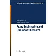 Fuzzy Engineering and Operations Research
