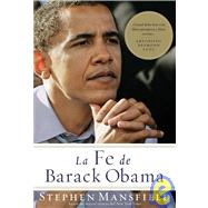 La fe de Barack Obama/ Barack Obama's Faith
