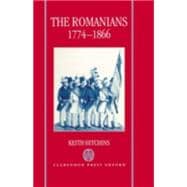 The Romanians, 1774-1866