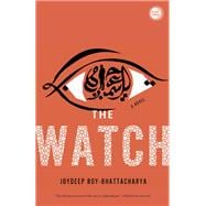 The Watch A Novel
