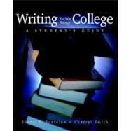 Writing Your Way Through College : A Student's Guide