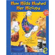 How Hilda Hushed Her Hiccups