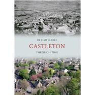 Castleton Through Time