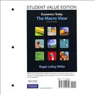Student Value Edition for Economics Today The Macro View plus NEW MyEconLab with Pearson eText -- Access Card Package (1-semester access)
