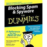 Blocking Spam & Spyware For Dummies<sup>®</sup>