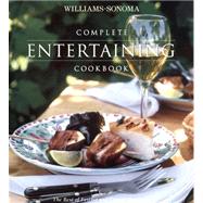 Complete Entertaining Cookbook : The Best of Festive and Casual Occasions