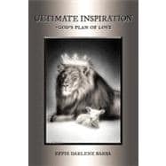 Ultimate Inspiration-god's Plan of Love