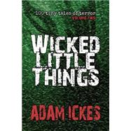 Wicked Little Things