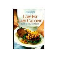 Cooking Light Quick and Easy Low-Fat, Low-Calorie Cookbook