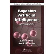 Bayesian Artificial Intelligence, Second Edition