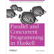 Parallel and Concurrent Programming in Haskell