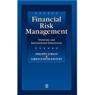 Financial Risk Management Domestic and International Dimensions