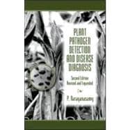 Plant Pathogen Detection and Disease Diagnosis, Second Edition,