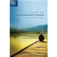 The One Year Experiencing God's Presence Devotional: 365 Daily Encounters to Bring You Closer to Him