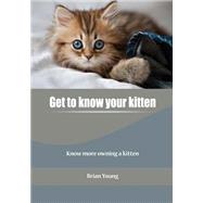 Get to Know Your Kitten