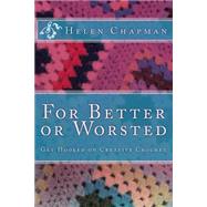 For Better or Worsted