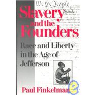 Slavery and the Founders: Dilemmas of Jefferson and His Contemporaries