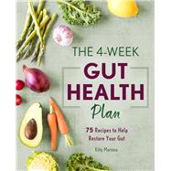 The 4-week Gut Health Plan