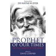 Prophet for Our Times The Life & Teachings of Peter Deunov