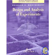 Design and Analysis of Experiments, Student Solutions Manual, 5th Edition