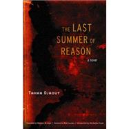 The Last Summer of Reason