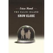 Ellis Island Snow Globe,9780822335917