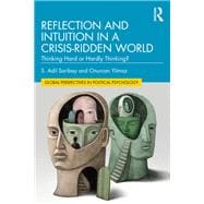 Reflection and Intuition in a Crisis-Ridden World