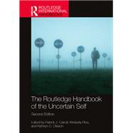 The Routledge Handbook of the Uncertain Self