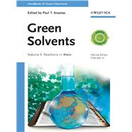 Green Solvents, Volume 5 Reactions in Water