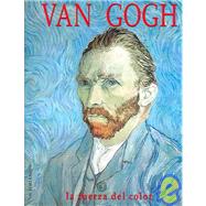 Van Gogh: La fuerza del color/ The Power of Color