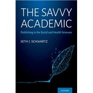 The Savvy Academic Publishing in the Social and Health Sciences