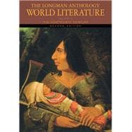 The Longman Anthology of World Literature, Volume E The Nineteenth Century