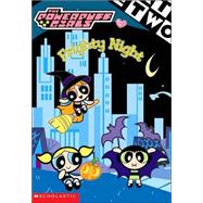 Powerpuff Girls Chapter Book #09 Frighty Night