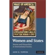 Women and States: Norms and Hierarchies in International Society