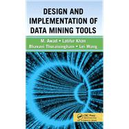 Design and Implementation of Data Mining Tools