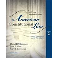 American Constitutional Law Vol 2 : Essays, Cases, and Comparative Notes