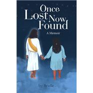 Once Lost Now Found