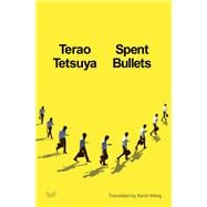 Spent Bullets book cover, ISBN 9780063435919
