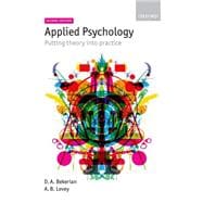 Applied Psychology Putting Theory into Practice