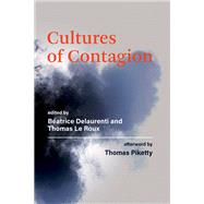 Cultures of Contagion