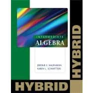 Intermediate Algebra: Hybrid (with Enhanced Web-Assign with eBook for One Term Math and Science)