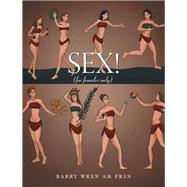 SEX! (for females only)