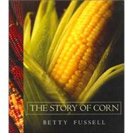 The Story of Corn