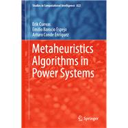 Metaheuristics Algorithms in Power Systems
