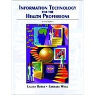 Information Technology for the Health Professions,9780131175921