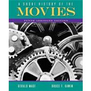 Short History of the Movies, A: Abridged Edition