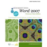 New Perspectives on Microsoft Office Word 2007, Comprehensive, Premium Video Edition