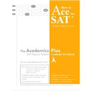 How to Ace the SAT Without Losing Your Cool: The Way of the Enlightened Sat Warrior